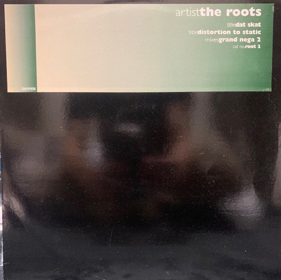 THE ROOTS / DAT SKAT / DISTORTION TO STATIC (REMIXES) (1994 UK PROMO ONLY RARE)
