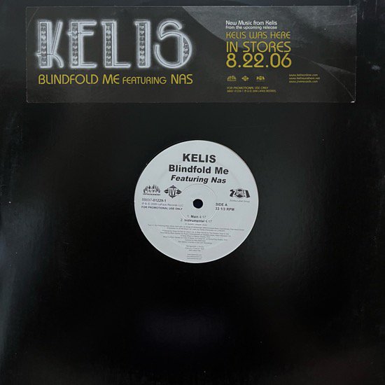 KELIS FEATURING NAS / BLINDFOLD ME (2006 US PROMO ONLY)