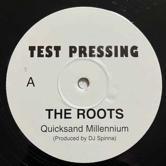 THE ROOTS / QUICKSAND MILLENNIUM b/w N.Y.C. RADIO FREESTYLE (UNKNOWN PRESS)