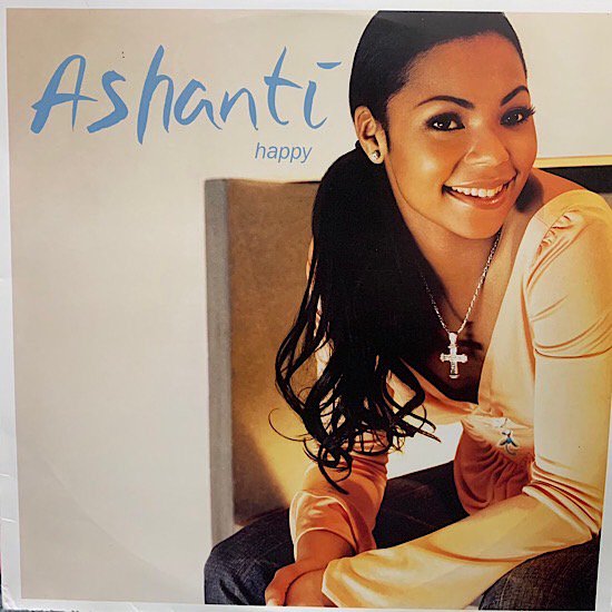 ASHANTI / HAPPY (2002 US ORIGINAL)