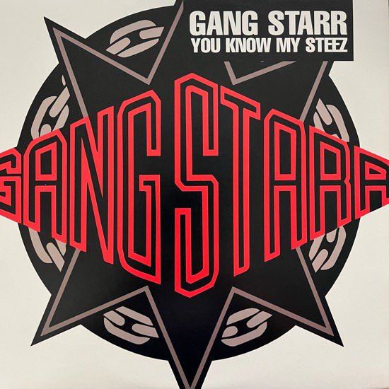 GANG STARR / YOU KNOW MY STEEZ (1998 US ORIGINAL)