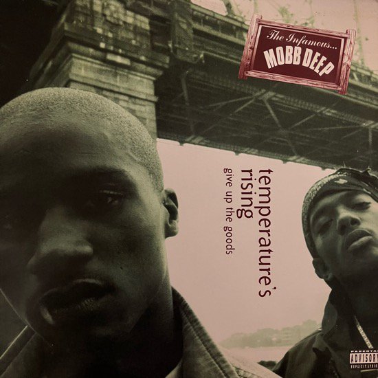 MOBB DEEP / TEMPERATURE'S RISING b/w GIVE UP THE GOODS (1995 US ORIGINAL)