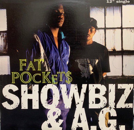 SHOWBIZ & A.G. / FAT POCKETS (1992 US ORIGINAL PROMO)