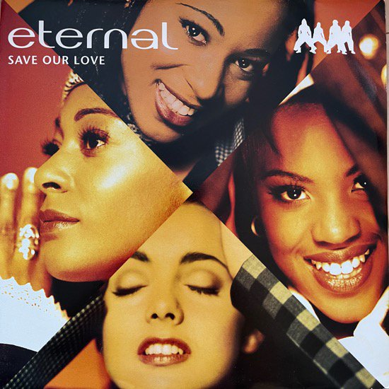 ETERNAL / SAVE OUR LOVE (1994 UK ORIGINAL)