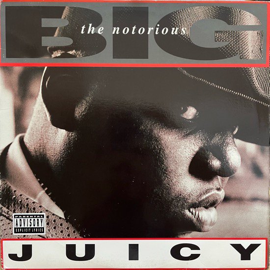 THE NOTORIOUS BIG / JUICY (1994 US ORIGINAL)