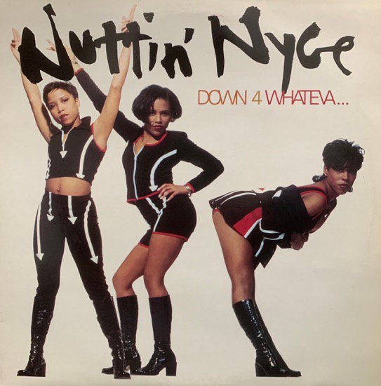 NUTTIN' NYCE / DOWN 4 WHATEVA... (1993 UK ORIGINAL)