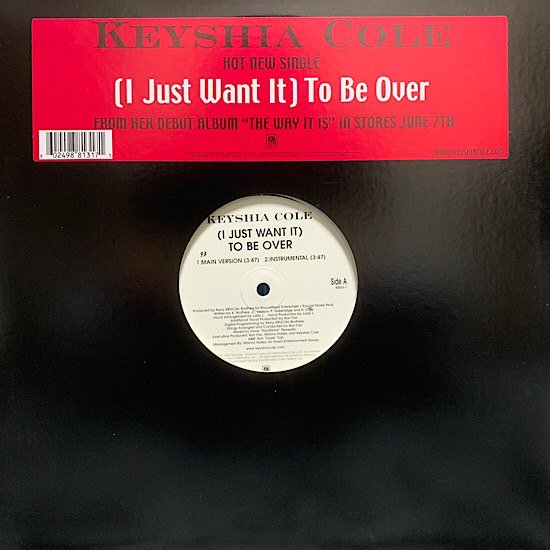 KEYSHIA COLE / (I JUST WANT IT) TO BE OVER (2005 US ORIGINAL)