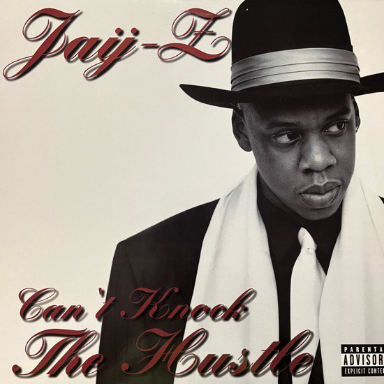 JAY-Z / CAN'T KNOCK THE HUSTLE (1996 US ORIGINAL)