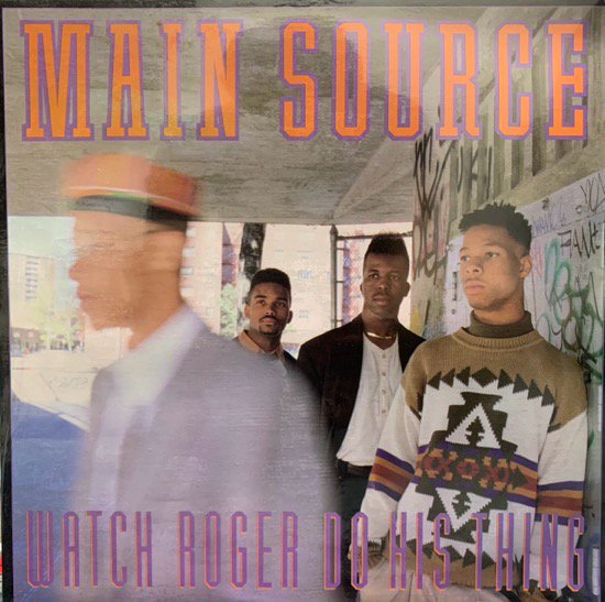 MAIN SOURCE / WATCH ROGER DO HIS THING (1990 US ORIGINAL STILL SEALD ̤)