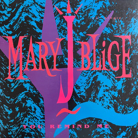 MARY J. BLIGE / YOU REMIND ME (1992 US ORIGINAL)