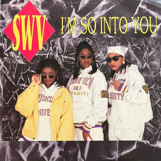 SWV / I'M SO INTO YOU (1992 US ORIGINAL)
