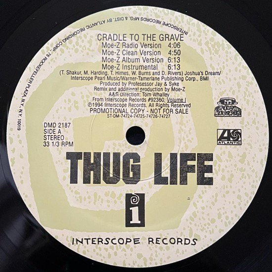THUG LIFE / CRADLE TO THE GRAVE (1994 US ORIGINAL PROMO ONLY)
