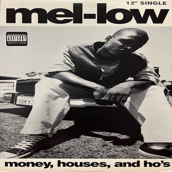 MEL-LOW / MONEY, HOUSES & HO'S b/w B.G. THANG (1994 US ORIGINAL)