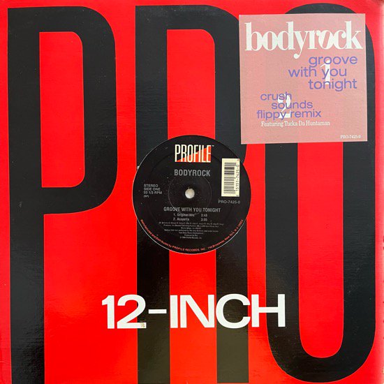 BODYROCK / GROOVE WITH YOU TONIGHT b/w CRUSH SOUNDS (1994 US ORIGINAL)