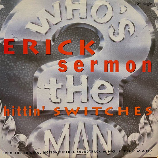 ERICK SERMON / HITTIN' SWITCHES (1993 US ORIGINAL)