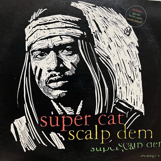 SUPER CAT / SCALP DEM b/w SOUTH CENTRAL (1994 US ORIGINAL)