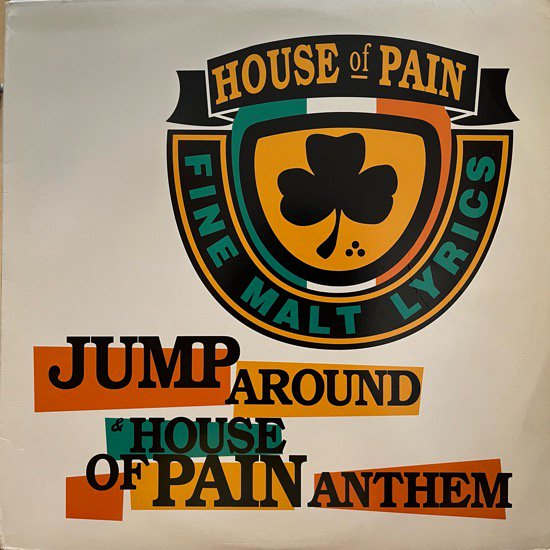HOUSE OF PAIN / JUMP AROUND b/w HOUSE OF PAIN ANTHEM (1992 US ORIGINAL)