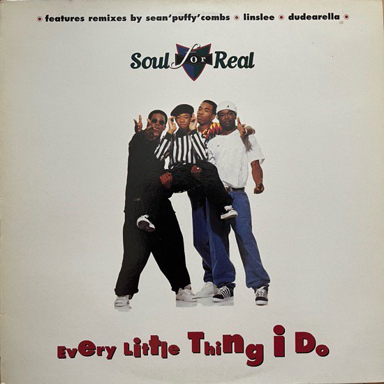 SOUL FOR REAL / EVERY LITTLE THING I DO (1996 UK ORIGINAL)