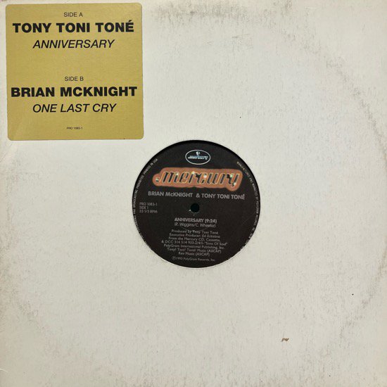 TONY! TONI! TONÉ! / ANNIVERSARY b/w BRIAN MCKNIGHT / ONE LAST CRY (1993 US PROMO ONLY)
