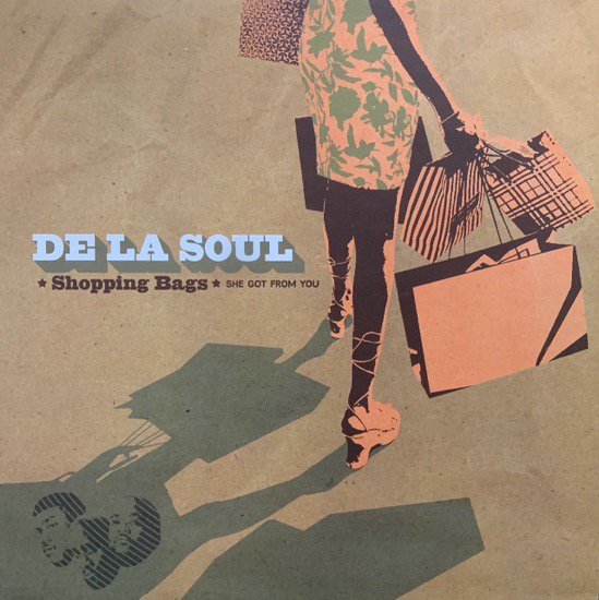 DE LA SOUL / SHOPPING BAGS (SHE GOT FROM YOU)(2004 UK ORIGINAL)