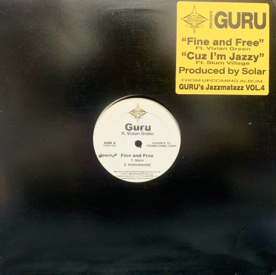 GURU / FINE AND FREE b/w CUZ I'M JAZZY (2007 US PROMO)