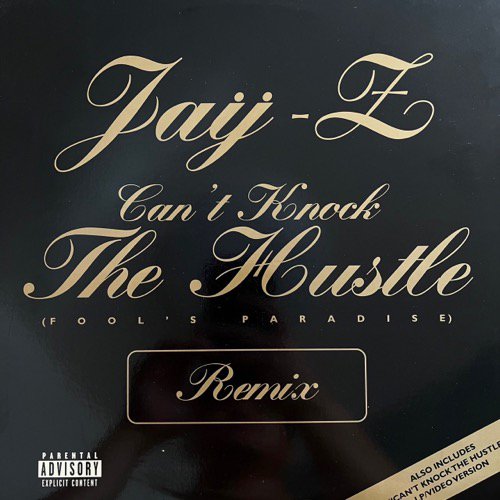 Jay-Z / Can't Knock The Hustle (Fool's Paradise Remix)(1996 US ORIGINAL)