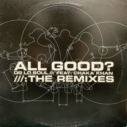 De La Soul / All Good? (The Remixes) (2000 US PROMO ONLY)