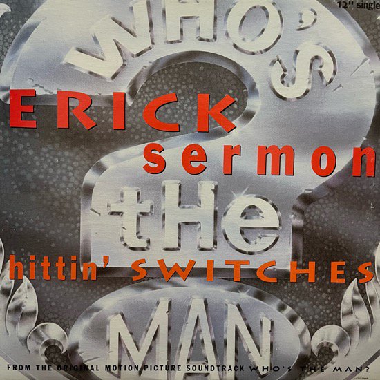 ERICK SERMON / HITTIN' SWITCHES (1993 US ORIGINAL)