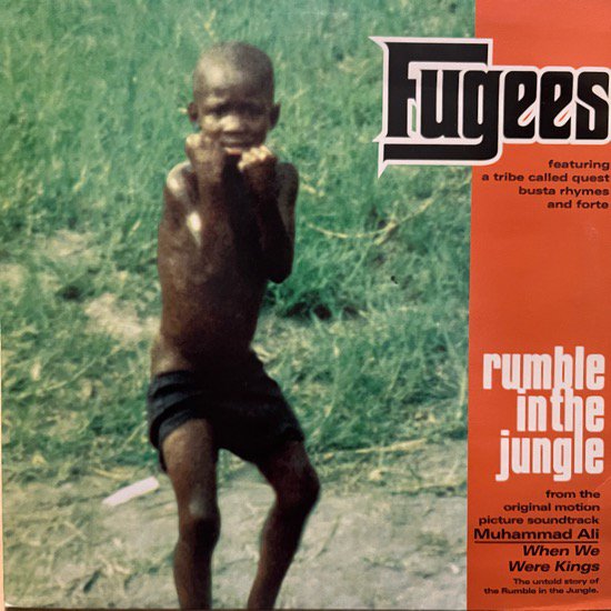 FUGEES / RUMBLE IN THE JUNGLE (1996 UK ORIGINAL)