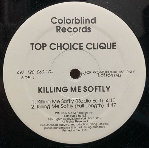 Top Choice Clique / Killing Me Softly (1995 US PROMO ONLY)