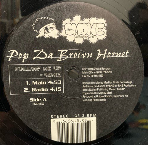 Pop Da Brown Hornet / Follow Me Up (Remix)(1999 US ORIGINAL)