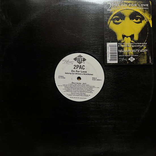 2PAC / DO FOR LOVE FEATURING ERIC WILLIAMS OF BLACKSTREET (1997 US ORIGINAL)