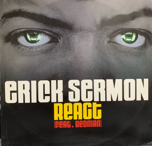 Erick Sermon / React (2002 UK ORIGINAL)