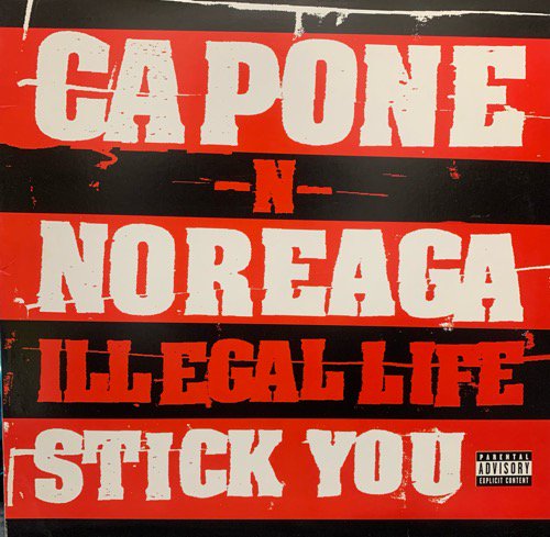 CAPONE -N- NOREAGA / ILLEGAL LIFE b/w STICK YOU (1996 US ORIGINAL)