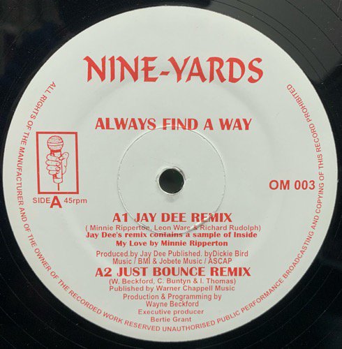 Nine Yards / Always Find A Way (Jay Dee Remix) (1999 UNKNOUN PRESS)