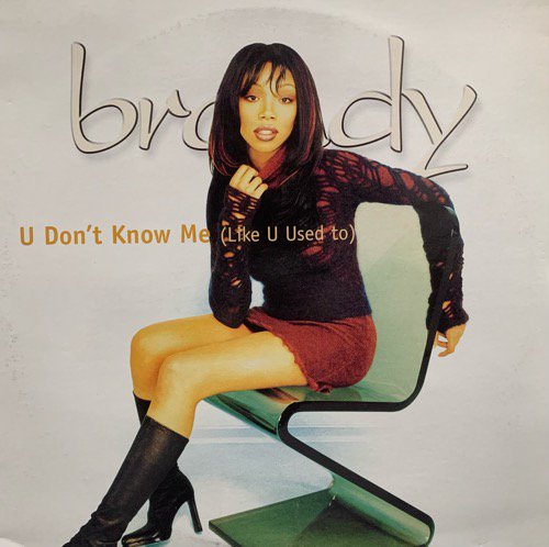 Brandy / U Don't Know Me (Like You Used To) (1998 US ORIGINAL)