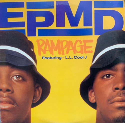 EPMD / RAMPAGE (1991 US ORIGINAL)