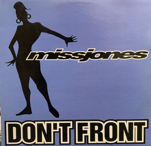 missjones / Don't Front (1995 US ORIGINAL)