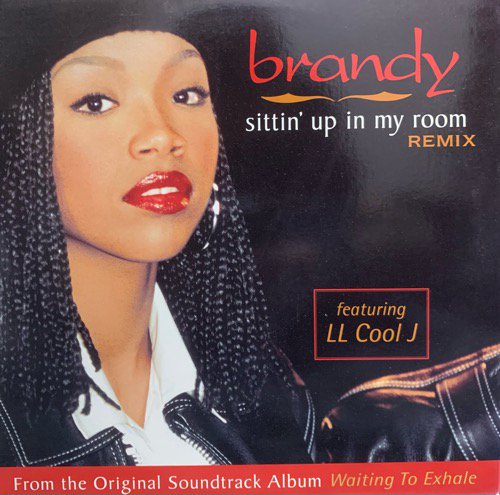 BRANDY FEATURING LL COOL J / SITTIN' UP IN MY ROOM (REMIX)(1996 US ORIGINAL)
