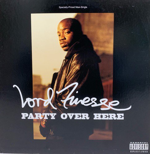 LORD FINESSE / PARTY OVER HERE (1992 US ORIGINAL) (SRC刻印有)
