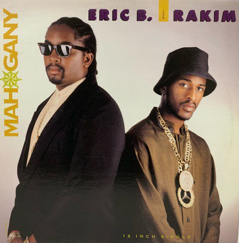ERIC B. & RAKIM / MAHOGANY (1991 US ORIGINAL)