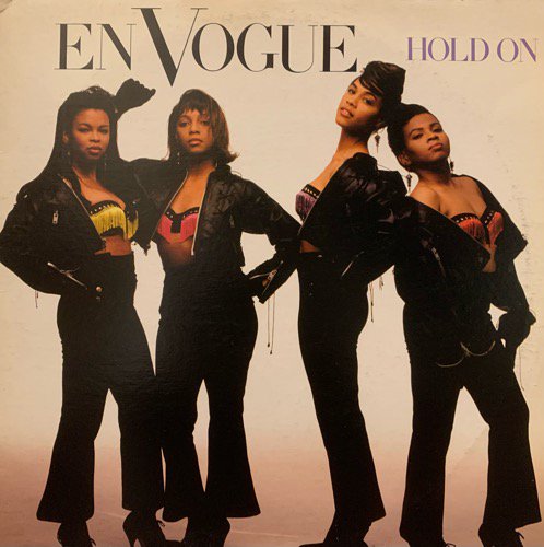 En Vogue / Hold On (1990 US ORIGINAL)