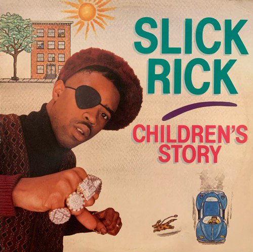 Slick Rick / Children's Story (1989 US ORIGINAL)