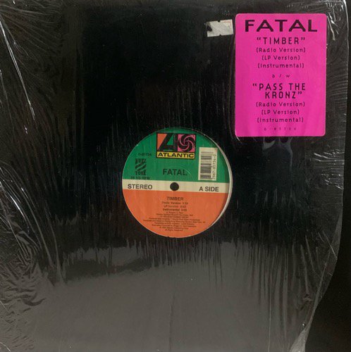 Fatal / Timber / Pass The Kronz (1993 US ORIGINAL)
