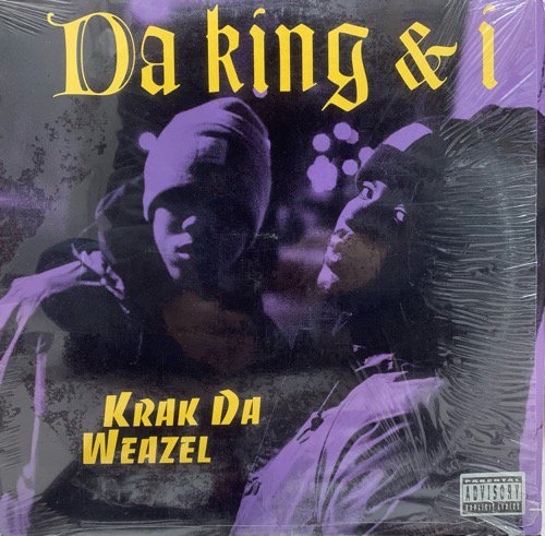 Da King & I / Krak Da Weazel (1993 US ORIGINAL)