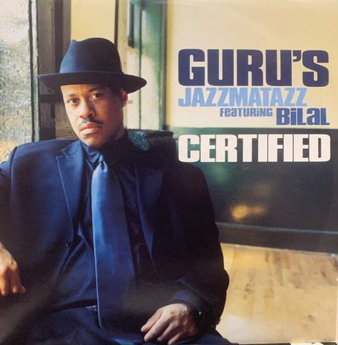 Guru Feat Bilal / Certified (2001 UK ORIGINAL)