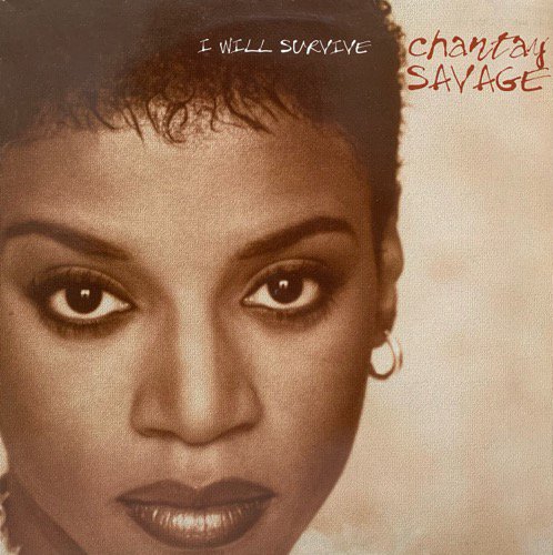 Chantay Savage / I Will Survive (1996 UK ORIGINAL)