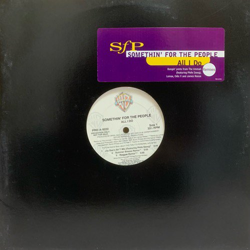 SOMETHIN' FOR THE PEOPLE / ALL I DO (The Ummah Jay Dee Remix) (1997 US PROMO ONLY)