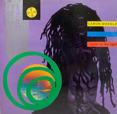 Caron Wheeler / Livin' In The Light (1990 UK ORIGINAL)