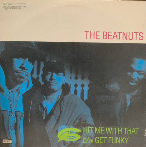 THE BEATNUTS / HIT ME WITH THAT b/w GET FUNKY (1994 US ORIGINAL 黒レーベル1stプレス)